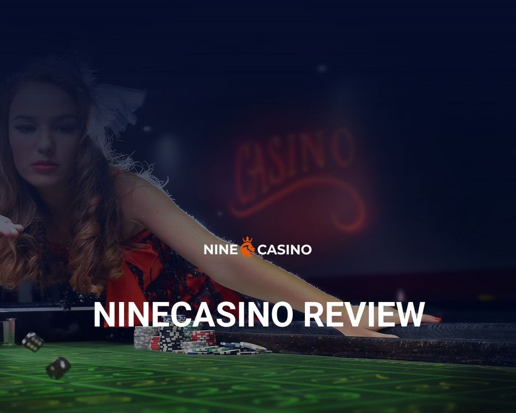 Évaluation de Nine Casino en ligne - Avis d'experts et de joueurs (2026)